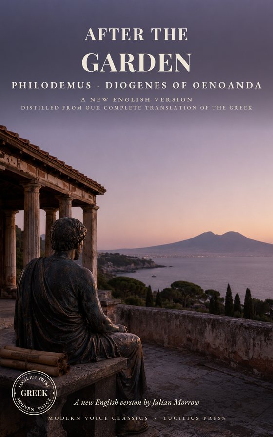After the Garden: Philodemus and Diogenes of Oenoanda cover