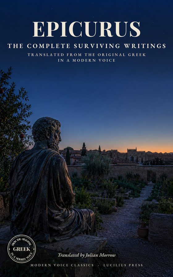 Epicurus: The Complete Surviving Writings in a Modern Voice cover